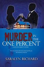 Murder In the One Percent 