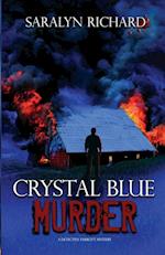 Crystal Blue Murder 