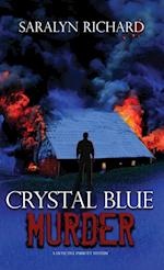 Crystal Blue Murder 