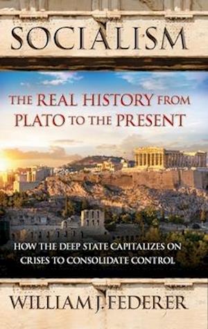 Socialism - The Real History from Plato to the Present