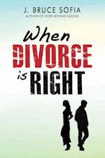 When Divorce Is Right