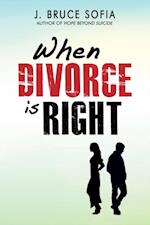 When Divorce is Right