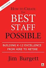 How to Create the Best Staff Possible