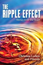 The Ripple Effect: Stories from the Heart 