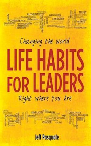 Life Habits for Leaders