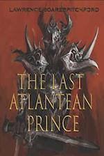 The Last Atlantian Prince