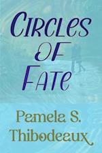 Circles of Fate