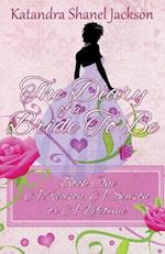 The Diary of a Bride to Be Book 1