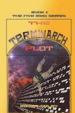 The Terminarch Plot