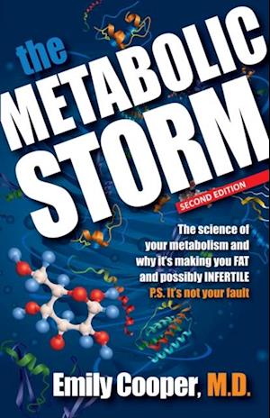 The Metabolic Storm, Second Edition