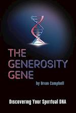 The Generosity Gene: Discovering Your Spiritual DNA 