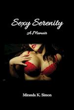 Sexy Serenity, a Memoir