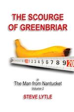 Scourge of Greenbriar in The Man from Nantucket Volume 2