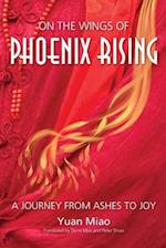 On the Wings of Phoenix Rising