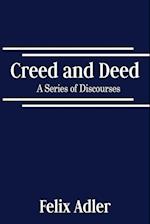 Creed and Deed - A Series of Discourses