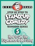 Step by Step to Stand-Up Comedy - Workbook Series