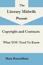 Rights and Contracts; What YOU Need to Know About Copyright, Rights, ISBNs, and Contracts