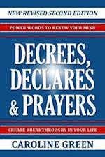 Decrees, Declares & Prayers 2nd Edition
