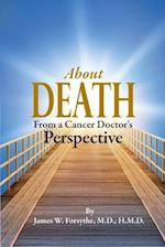 About Death from a Cancer Doctor's Perspective