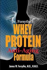 Dr. Forsythe's Whey Protein Anti-Aging Formula