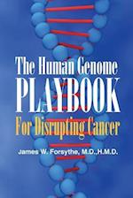 The Human Genome Playbook for Disrupting Cancer