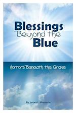 Blessings Beyond the Blue