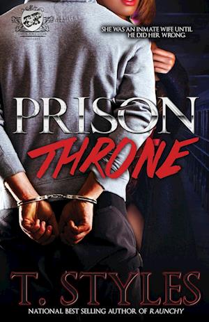 Prison Throne (the Cartel Publications Presents)