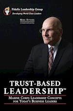 Trust-Based Leadership