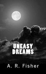 Uneasy Dreams