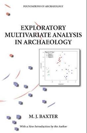 Exploratory Multivariate Analysis in Archaeology