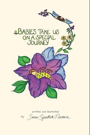 Babies Take Us On A Special Journey