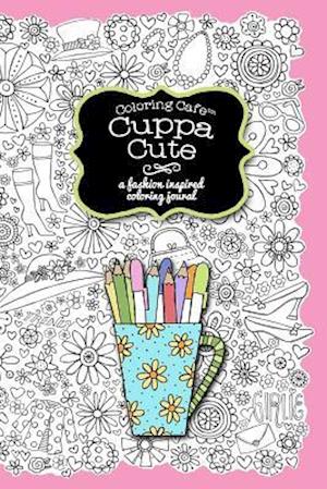 Coloring Cafe-Cuppa Cute Journal