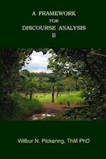 A Framework for Discourse Analysis II