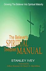The Believer's Spiritual Development Manual