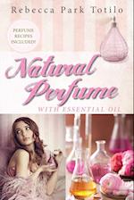 Natural Perfume with Essential Oil