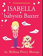 Isabella babysits Baxter
