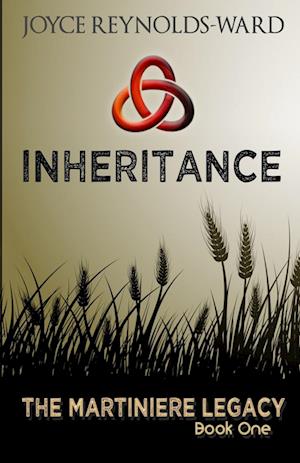 Inheritance: The Martiniere Legacy Book One