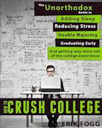 How to Crush College