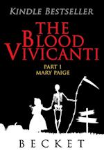 Blood Vivicanti Part 1