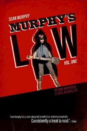 Murphy's Law, Vol. One
