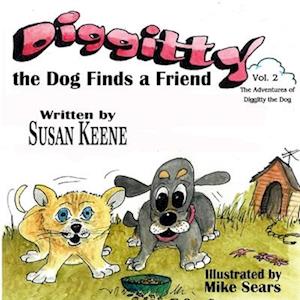 Diggitty the Dog Finds a Friend