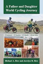 A Father and Daughter World Cycling Journey