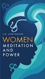 Women, Meditation, and Power