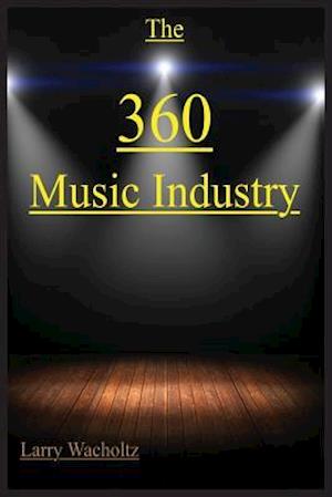 The 360 Music Industry