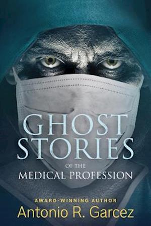 Ghost Stories of the Medical Profession