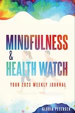 MINDFULNESS & HEALTH WATCH 