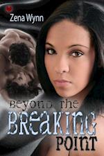 Beyond the Breaking Point