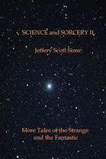 Science and Sorcery II