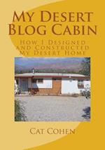 My Desert Blog Cabin