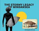 The Stormy Legacy of Windansea 